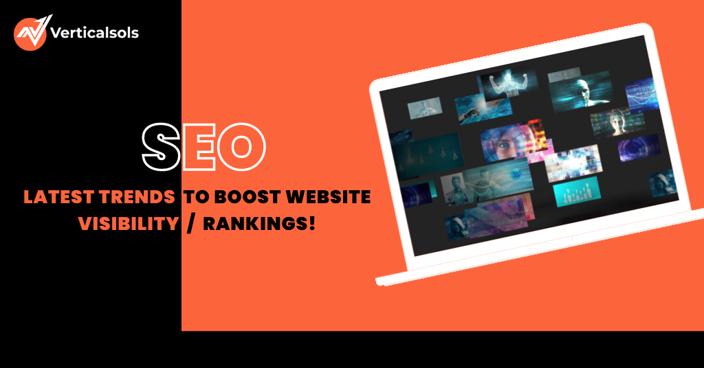 Latest SEO Trends: To Boost Website Visibility and Rankings.